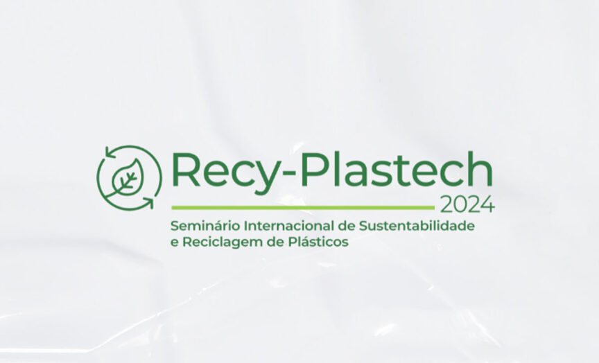 Seminário Internacional De Sustentabilidade E Reciclagem De Plásticos - Recy-Plastech!